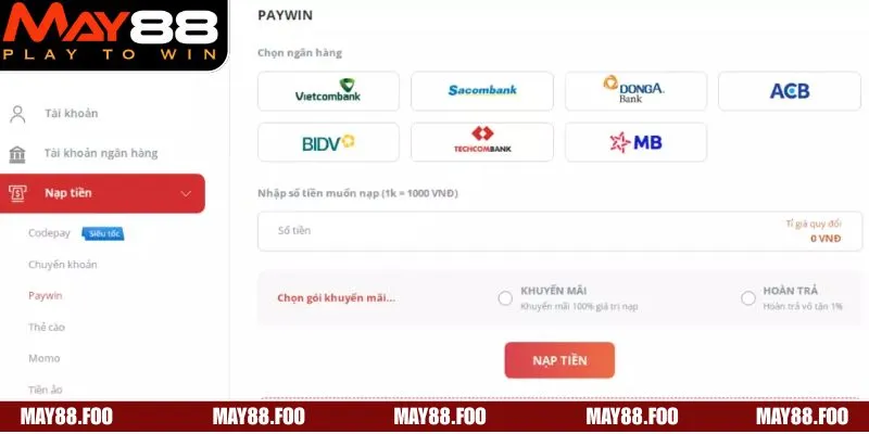 Nạp Tiền MAY88 - Bí Quyết Nạp An Toàn, Hiệu Quả 2025 3 Các phương thức giao dịch hợp lệ tại nhà cái