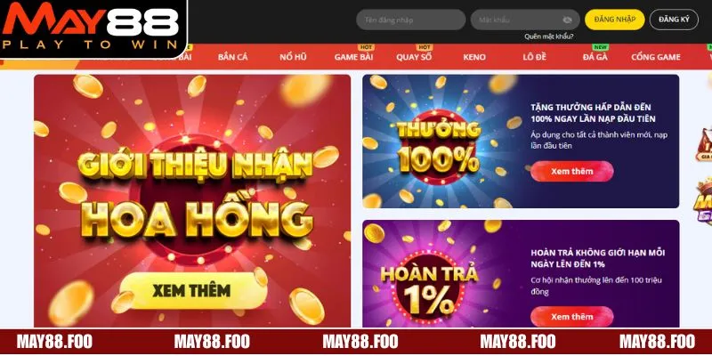 Khuyến Mãi MAY88 - Thưởng Lớn, Quà Tặng Không Giới Hạn 2 Các sự kiện ưu đãi không nên bỏ lỡ khi là hội viên nhà cái