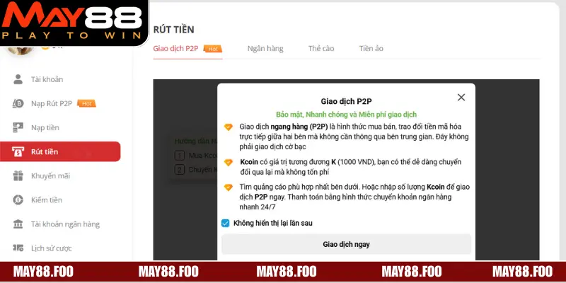 Rút Tiền MAY88 Nhanh Chóng Với 3 Bước Thực Hiện Chi Tiết 3 Quy trình giao dịch nhanh gọn, chính xác